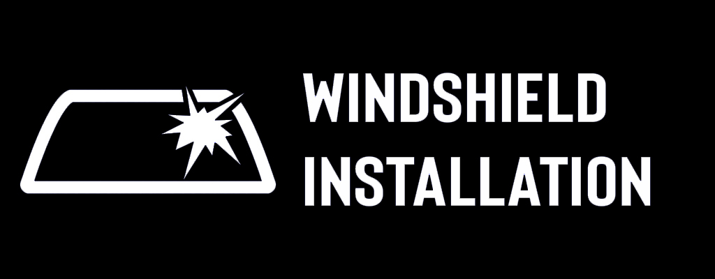 Windshield Installation